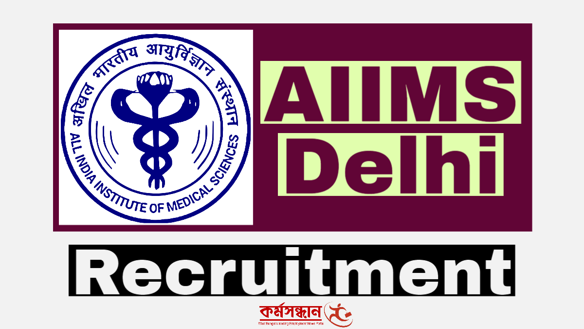 AIIMS Delhi Junior Resident Jobs Notification 2023 for 198 Posts