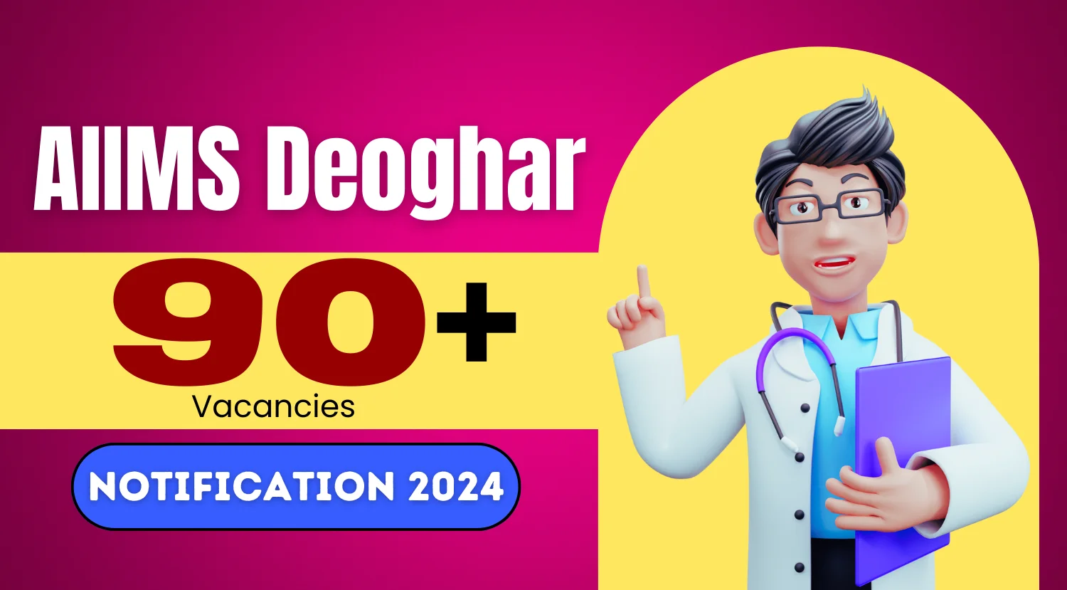 AIIMS Deoghar Recruitment 2024 Notification for 94 Vacancies