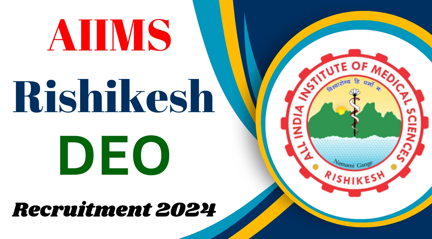 AIIMS Rishikesh DEO Recruitment 2024