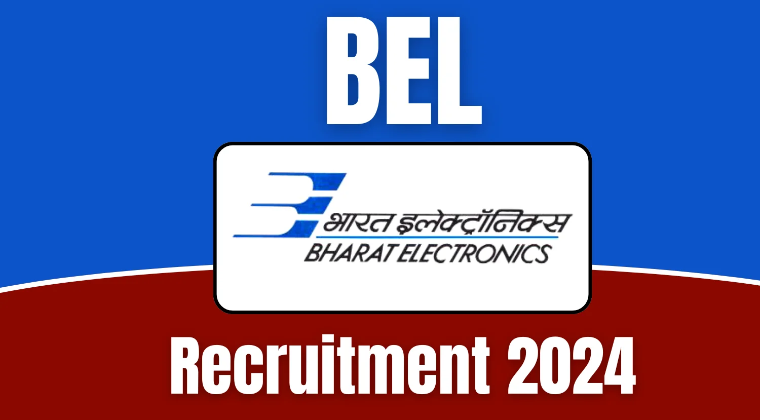 BEL Recruitment 2024 Notification, Apply Now to work in Civil Aviation Domain