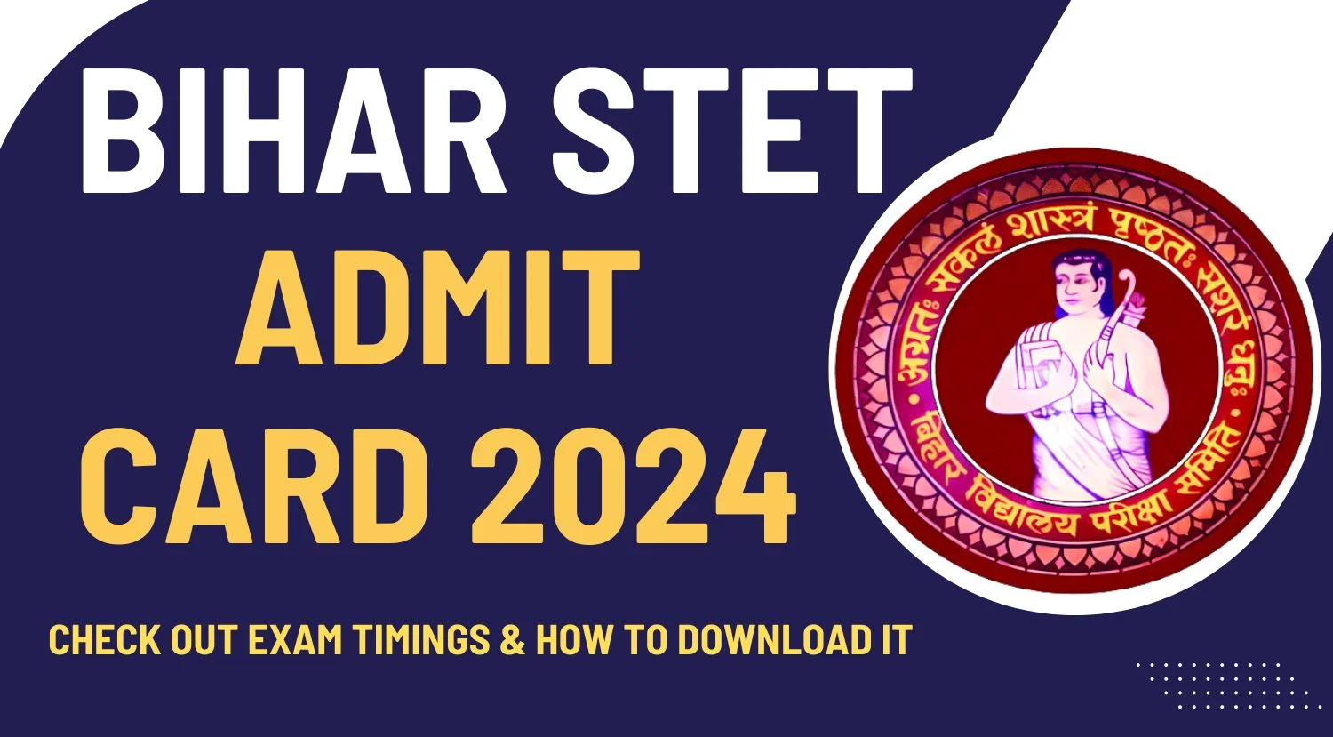 Bihar STET Admit Card 2024 Check Out Exam Timings How to Download it