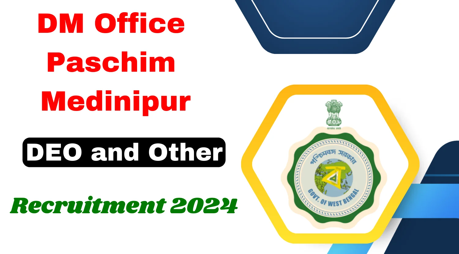 DM Office Paschim Medinipur DEO and Other Recruitment 2024