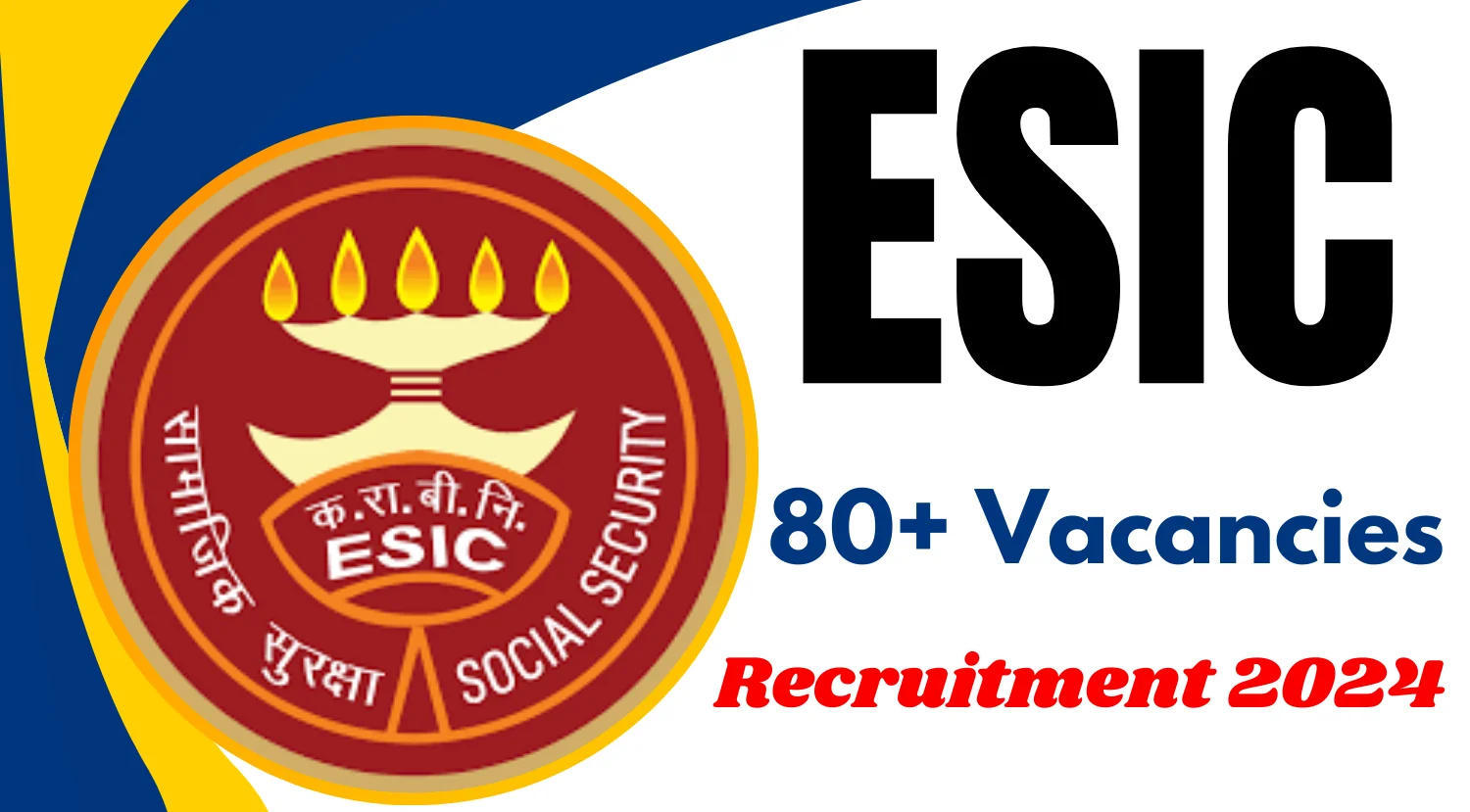 ESIC Senior Residents Recruitment 2024