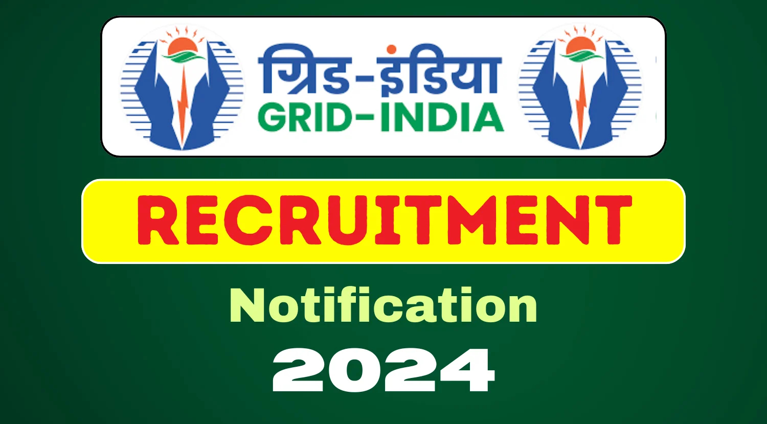 GRID INDIA Recruitment 2024 Notification