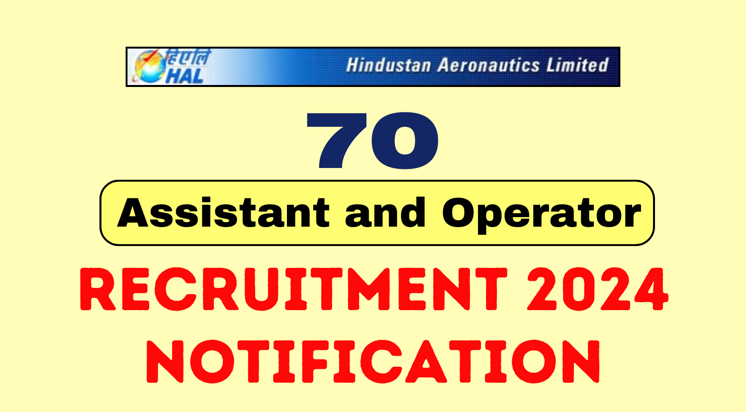 HAL Assistant and Operator Recruitment 2024 Notification