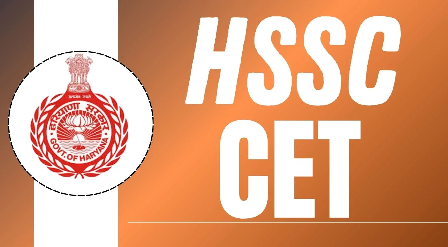 HSSC CET Haryana 2024 Notification for Mains Exam Updates