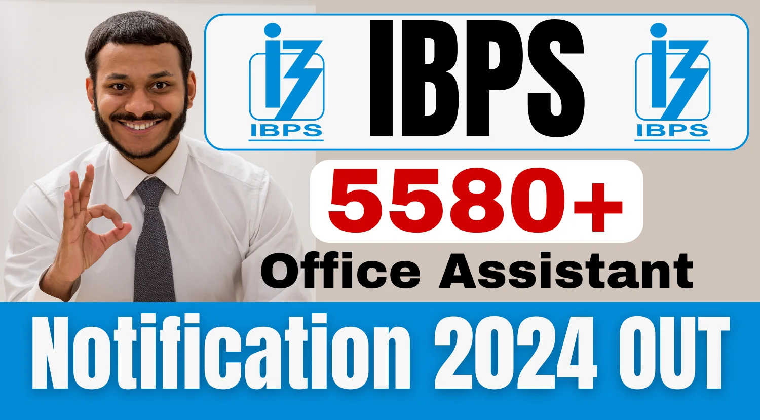 IBPS RRB Office Assistant Recruitment 2024 Notification Out Apply Online for 5585 Vacancies Now
