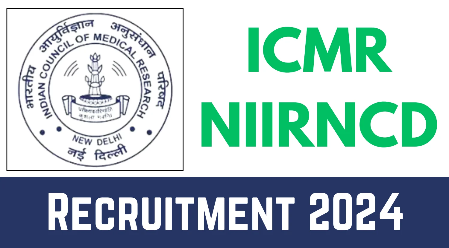 ICMR NIIRNCD MTS Other Recruitment 2024