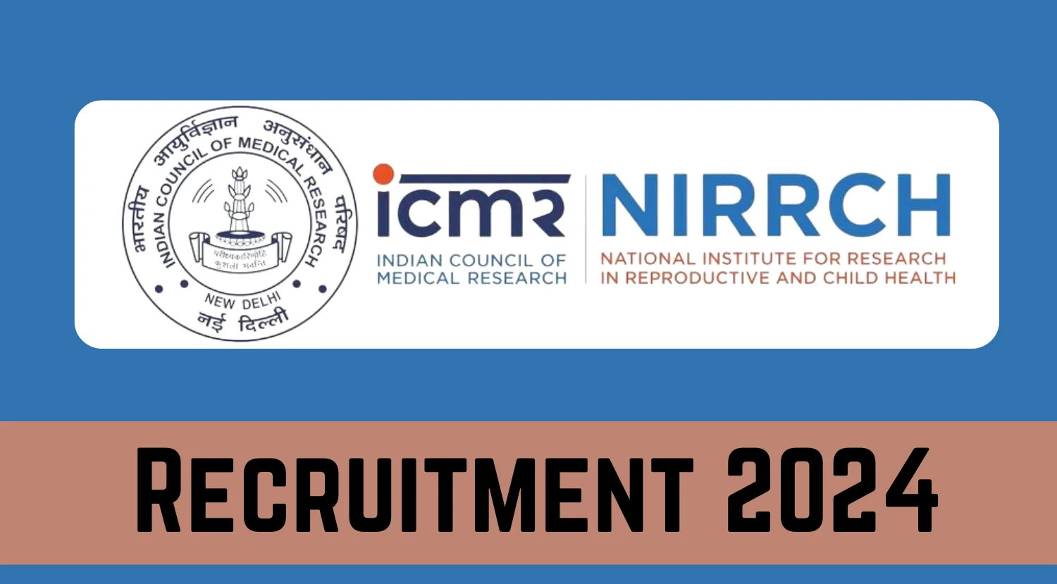 ICMR NIRRCH Scientific Administrative Assistant Recruitment 2024