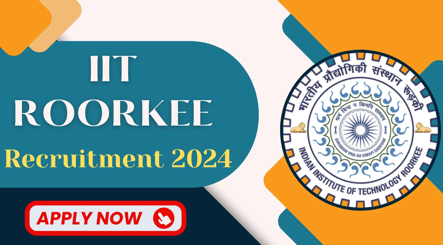 IIT Roorkee Chief Executive Officer Recruitment 2024