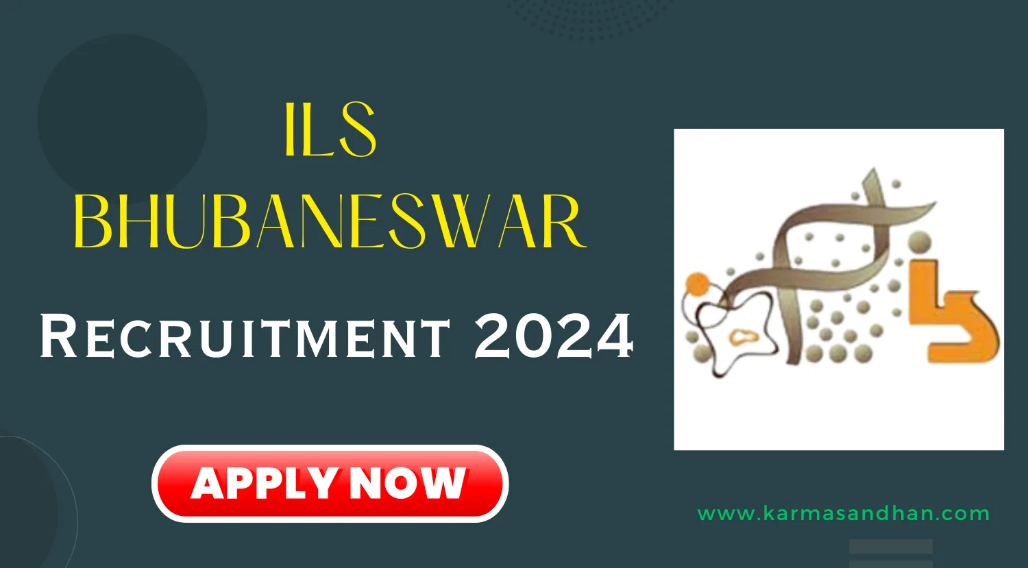 ILS Bhubaneswar Senior Project Associate Recruitment 2024