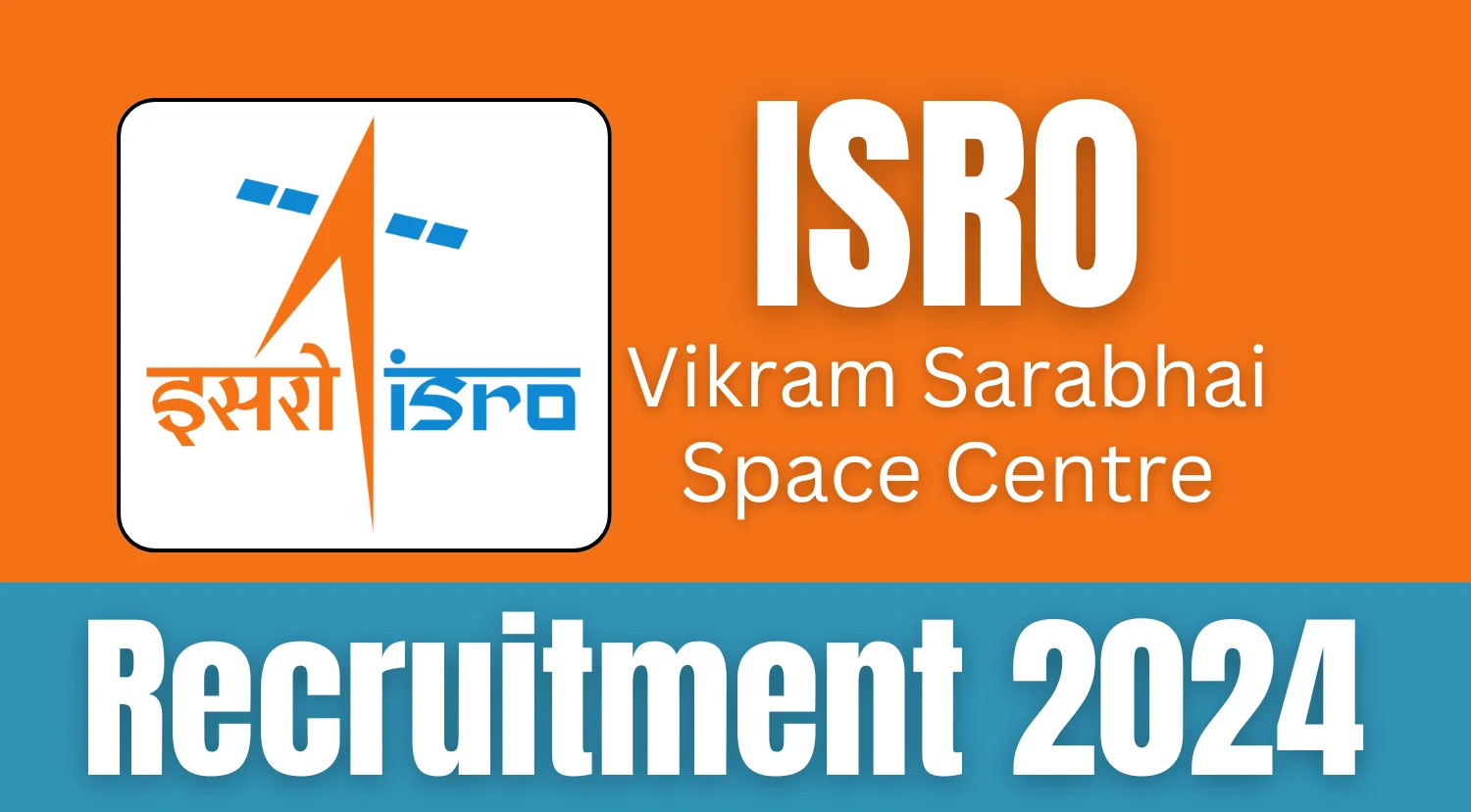 ISRO VSSC Recruitment 2024 Notification for New Vacancies Out