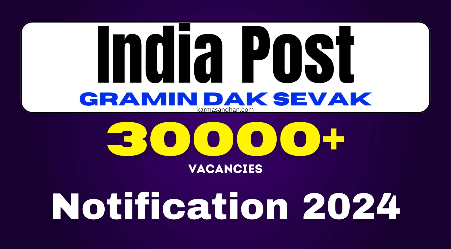 India Post GDS Recruitment Notification 2024 Out