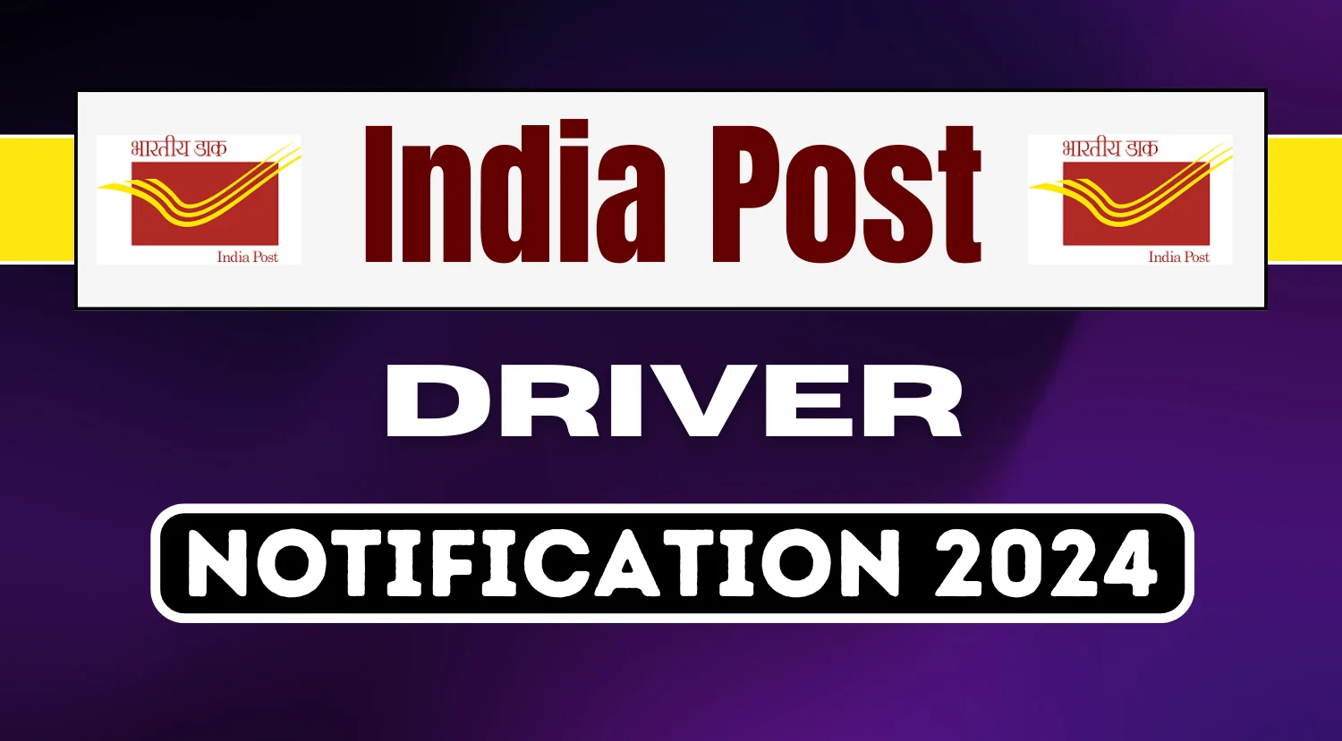India Post Recruitment 2024 Notification Out for Staff Car Driver, Apply Now