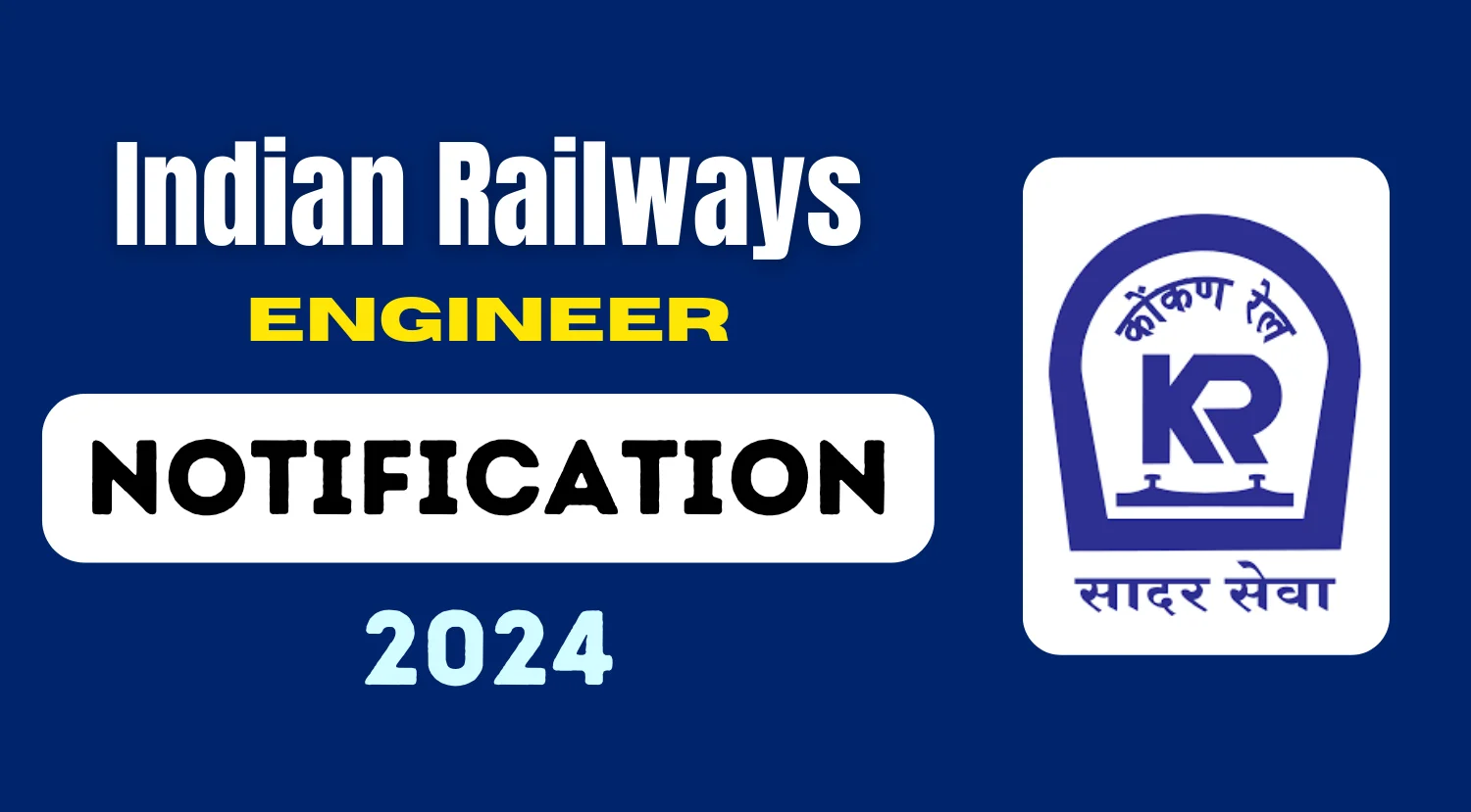 Indian Railways Engineer Recruitment 2024 Notification Out