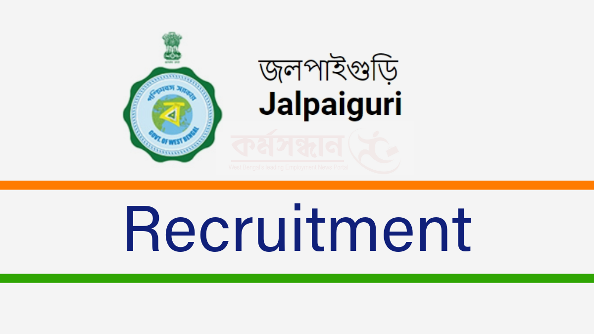 Jalpaiguri District Govt. Job Updates 2023