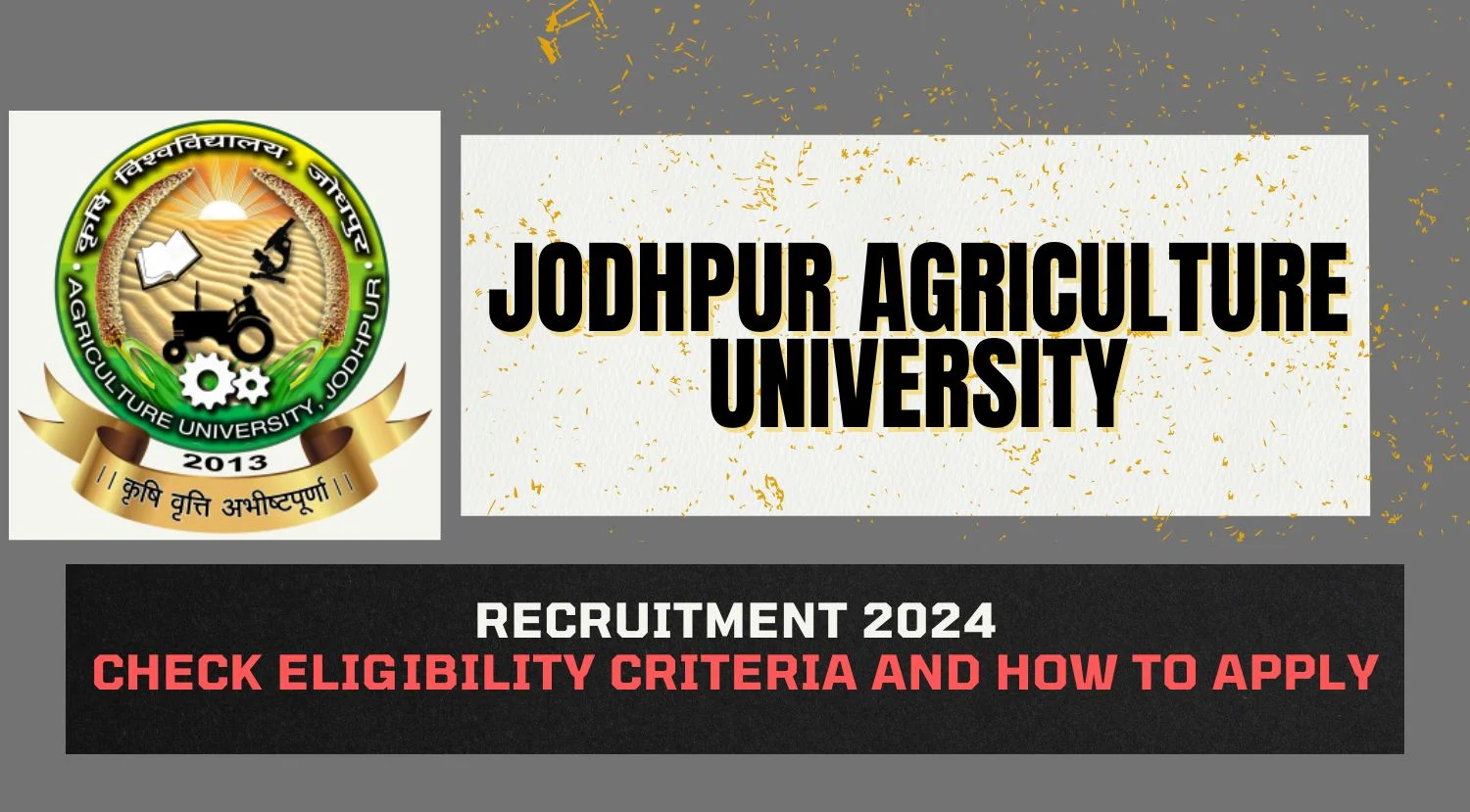 Jodhpur Agriculture University Recruitment 2024 Notification Out