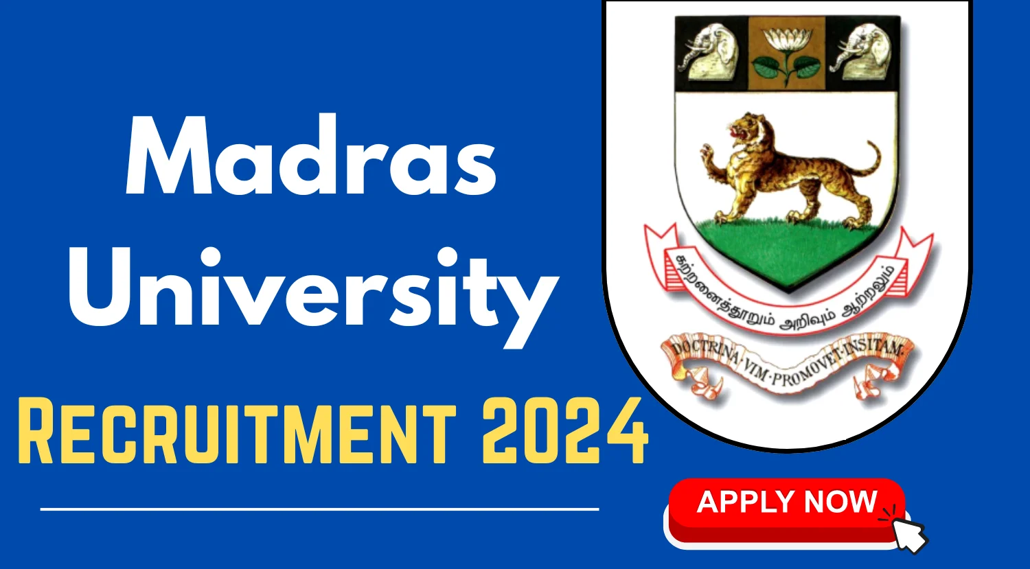 Madras University Project Fellow Technical Staff Recruitment 2024