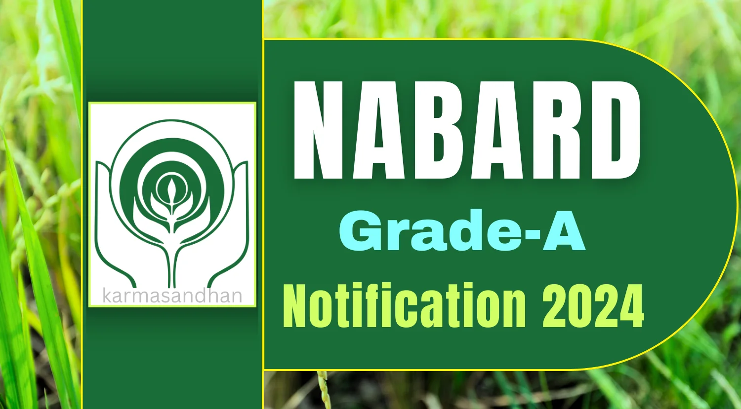 NABARD Grade A Assistant Manager Notification 2024