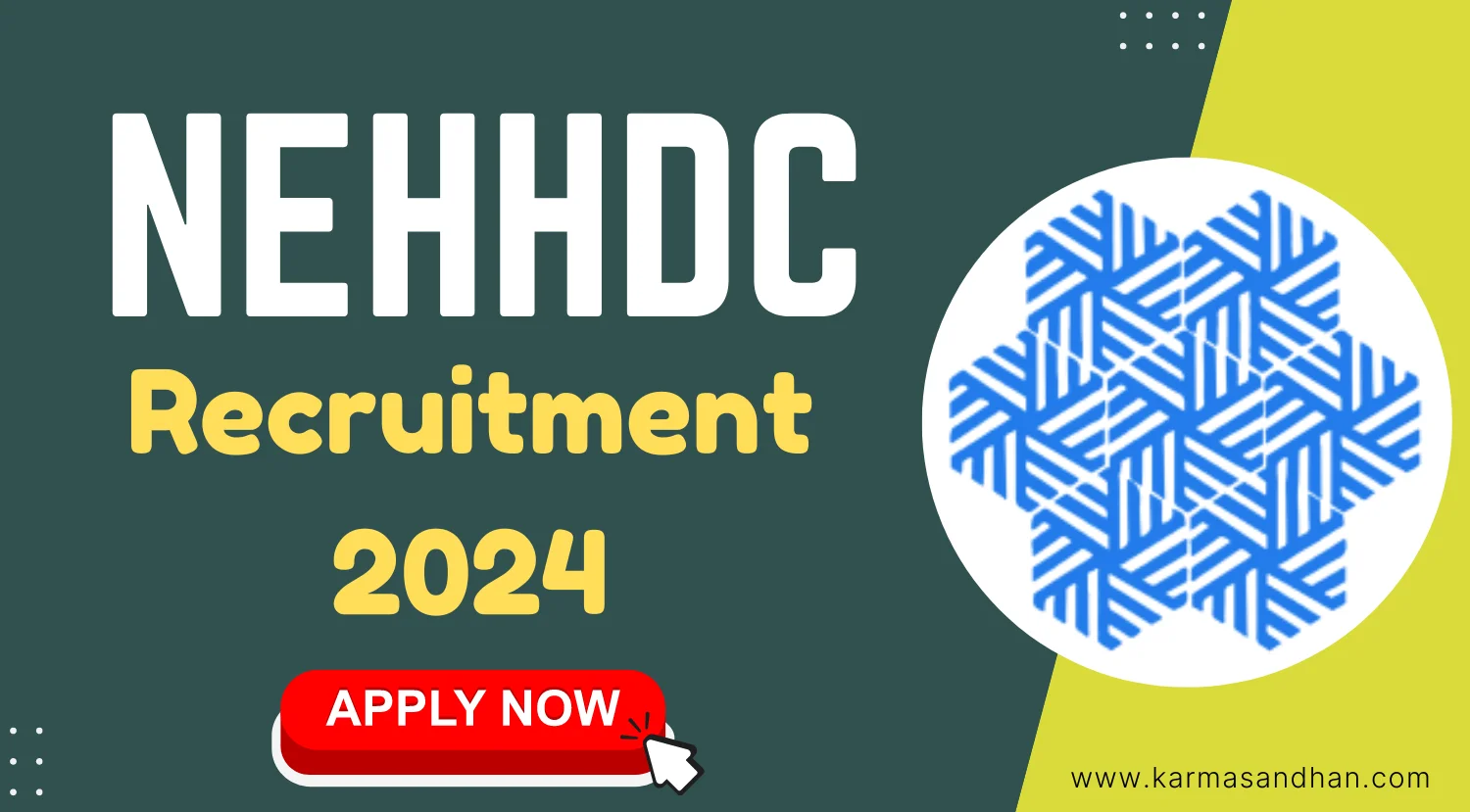 NEHHDC Managing Director Recruitment 2024