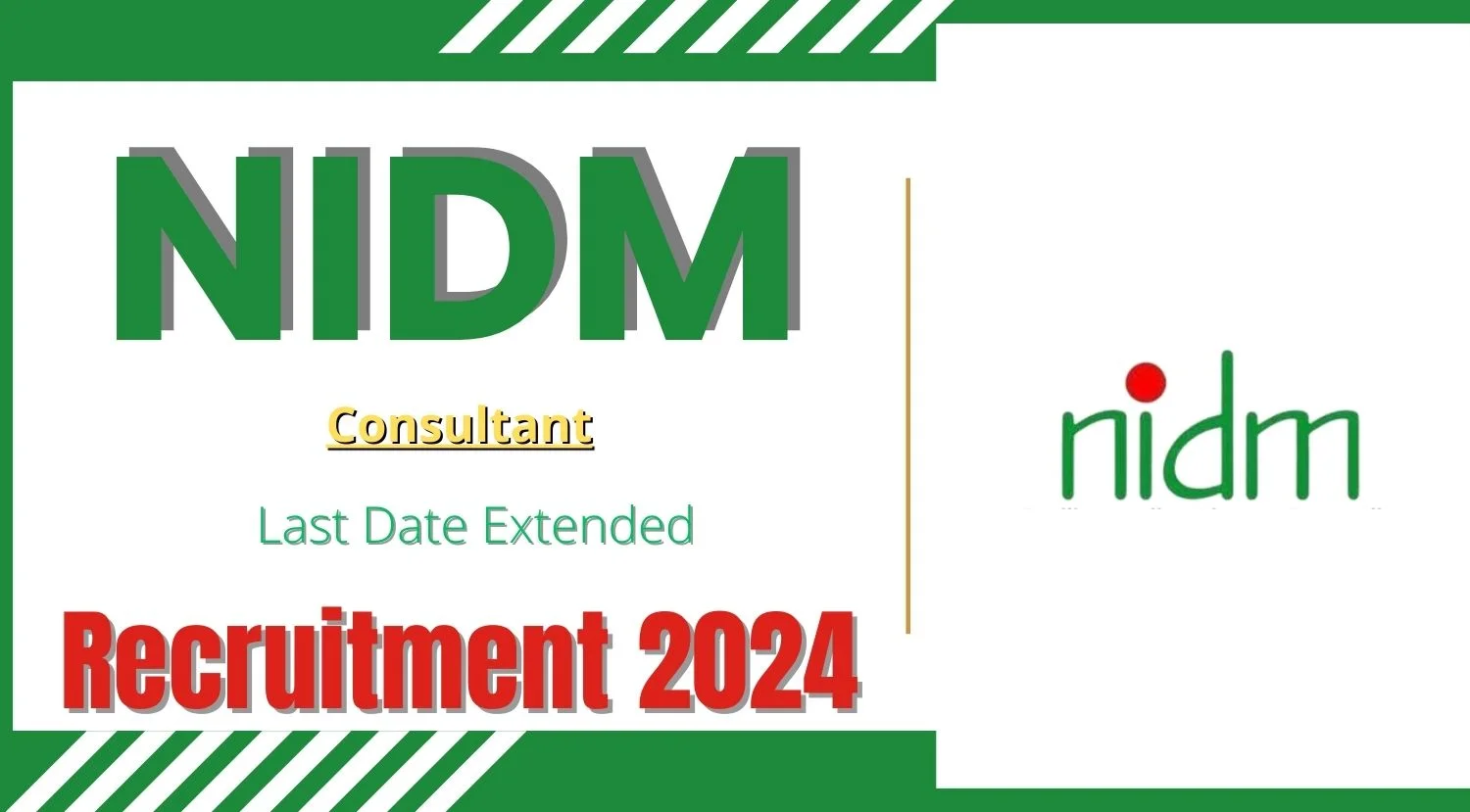 NIDM Recruitment 2024