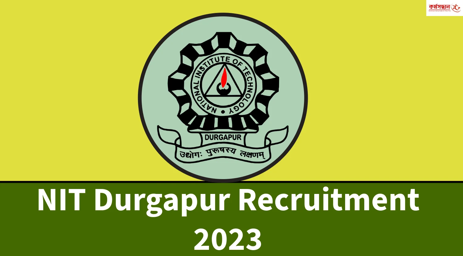 NIT Durgapur (NIT-DGP): Rankings, Courses, Fees, Admissions 2024, Cutoff,  Placements