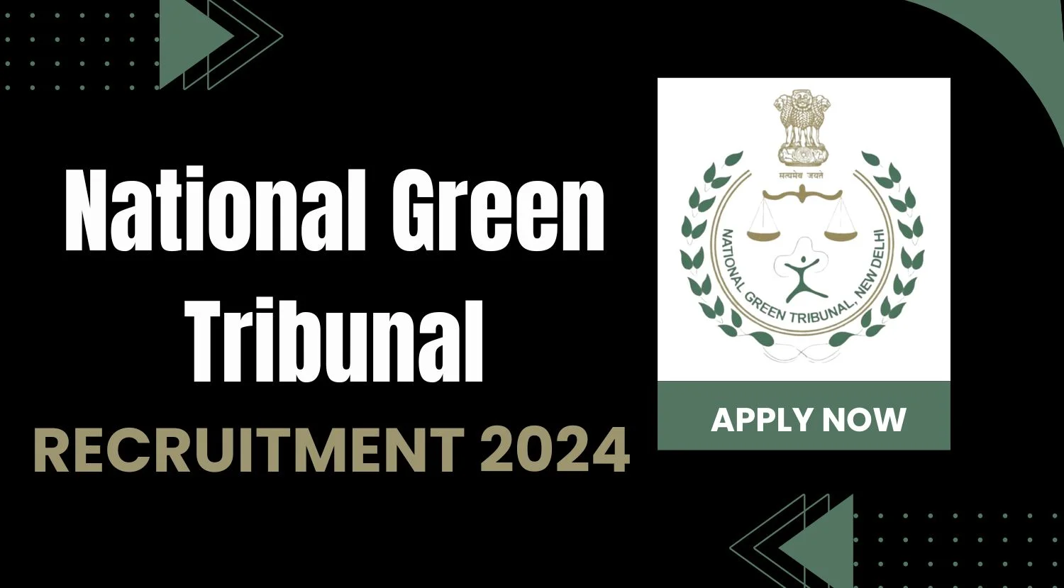 National Green Tribunal Recruitment 2024