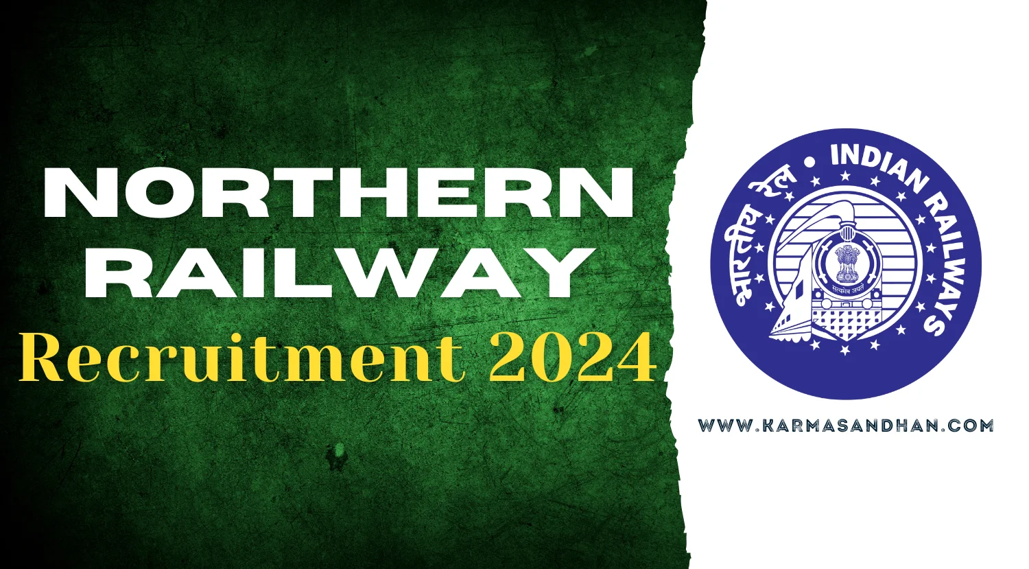Northern Railway Recruitment 2024 Notification Out