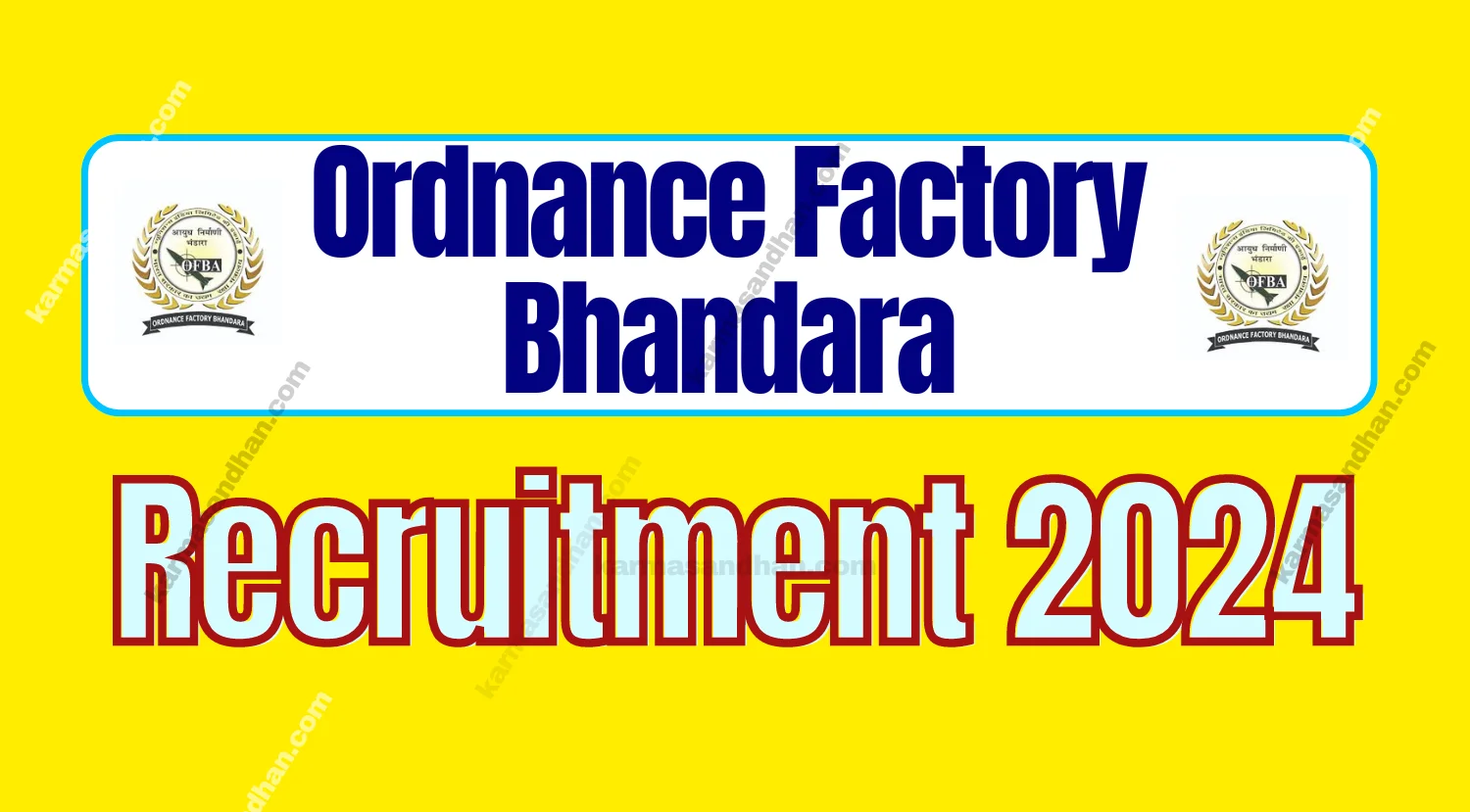 Ordnance Factory Bhandara Apprentice Recruitment 2024 Notification