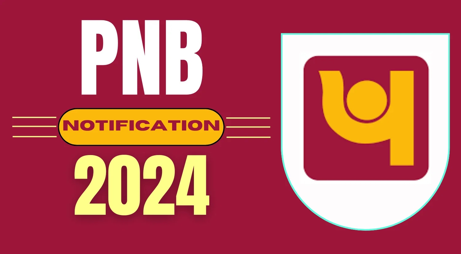 PNB Recruitment 2024 Notification Out Apply Now at pnbindiain