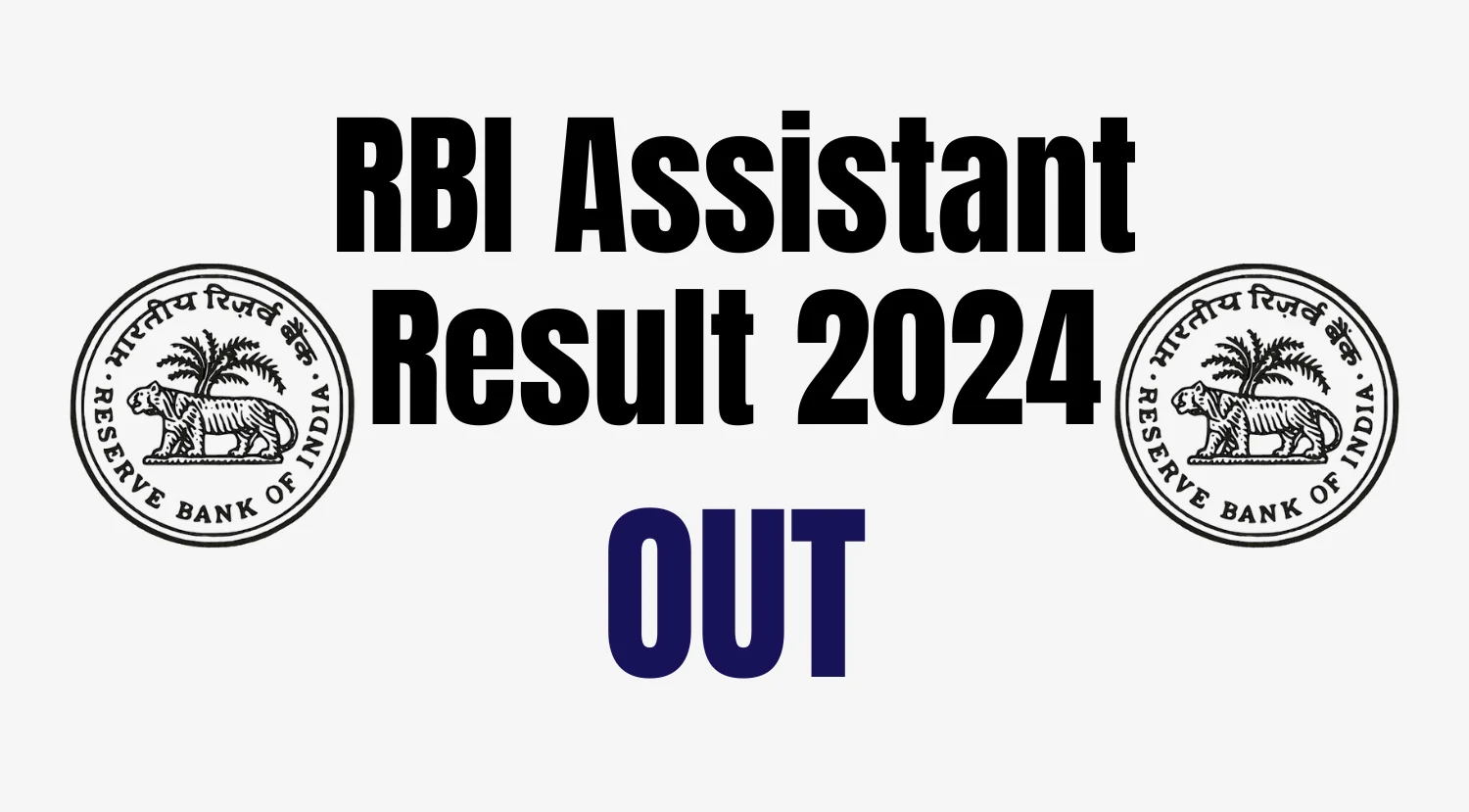 RBI Assistant Result 2024 Out for Guwahati