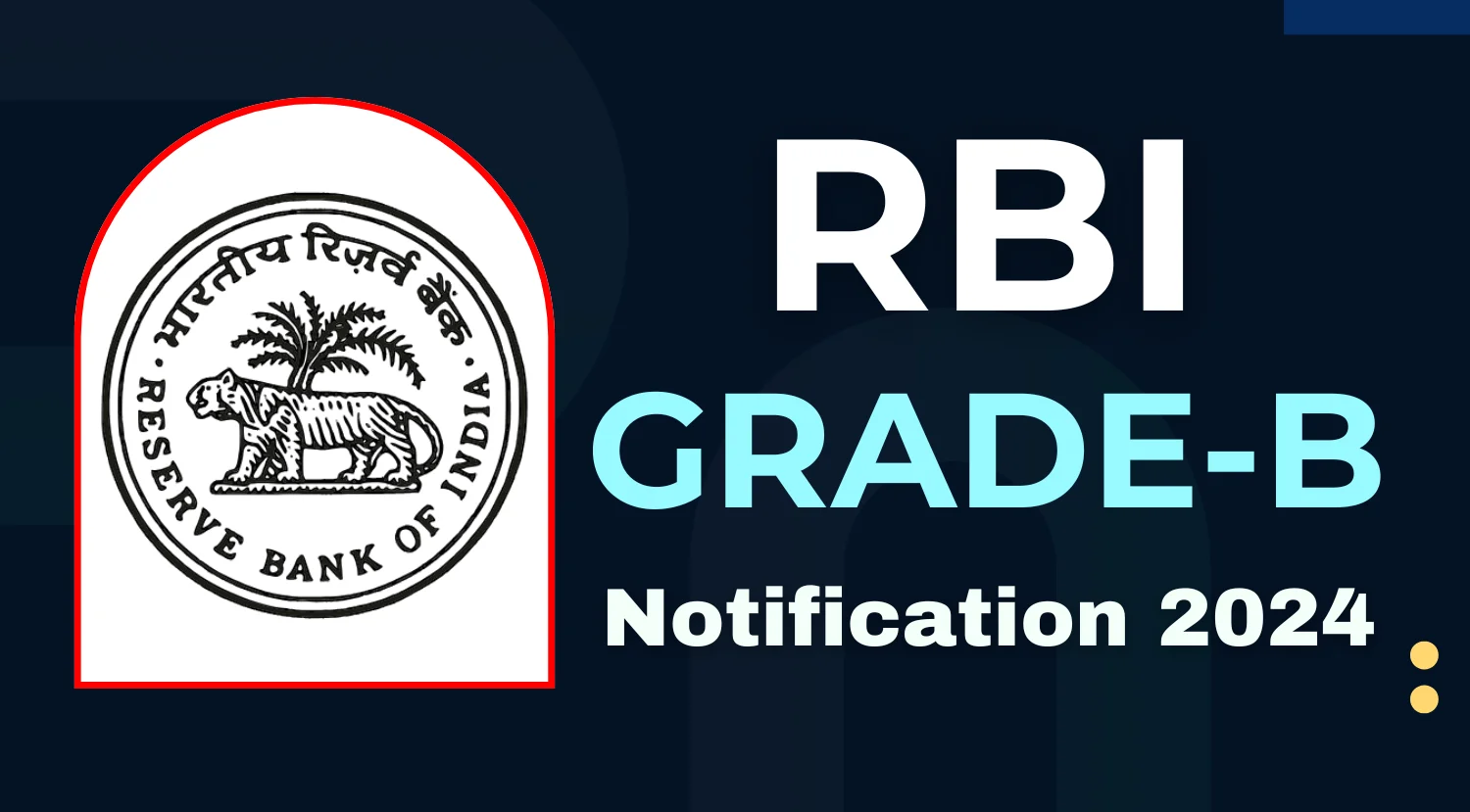 RBI Grade B 2024 Notification
