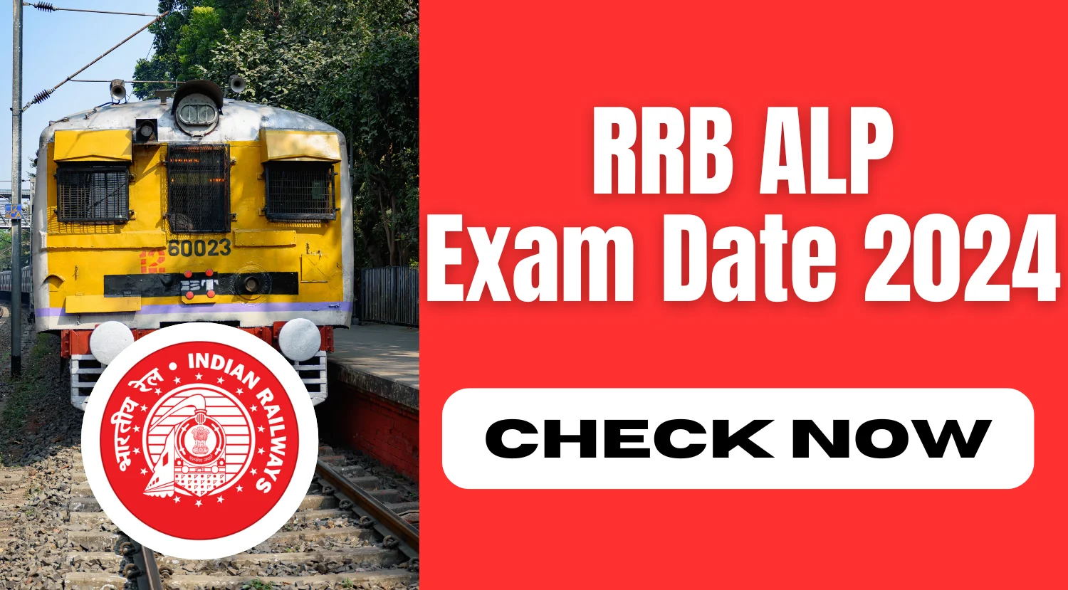 RRB ALP Exam Date: The Railway Recruitment Board (RRB) has issued a tentative schedule for the RRB Assistant Loco Pilot (ALP) Exam 2024,