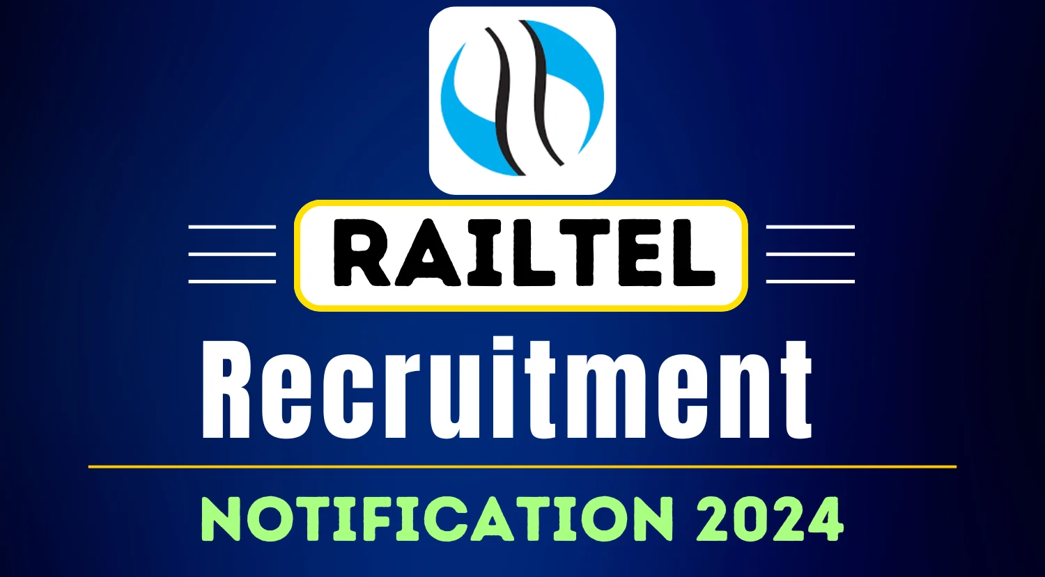 Railtel Recruitment 2024 Notification Out For New Vacancy
