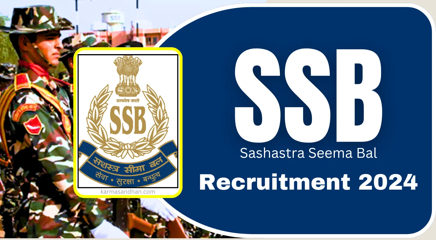 SSB Recruitment 2024 Notification Out