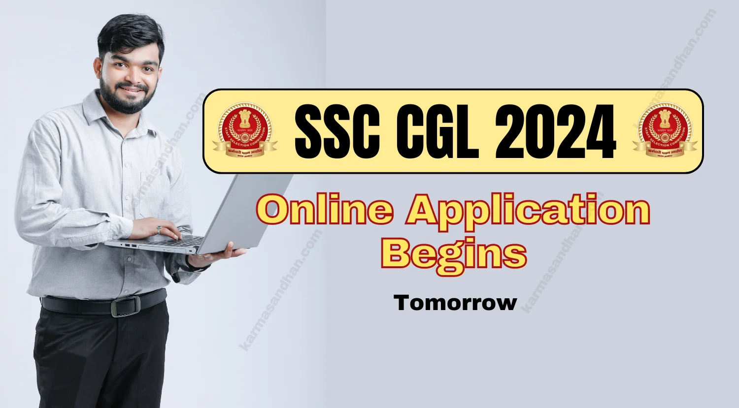 SSC CGL 2024 Online Registration Starts Tomorrow