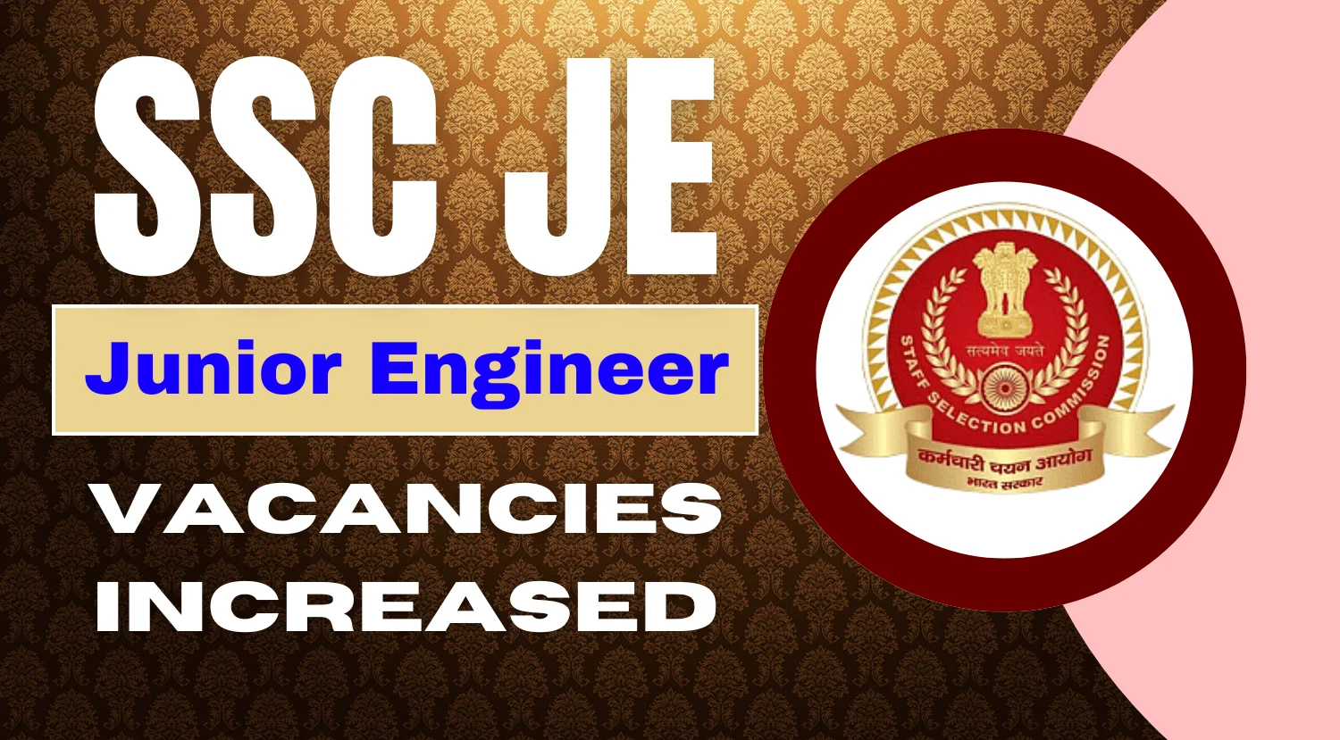 SSC JE 2024 Vacancy Increased