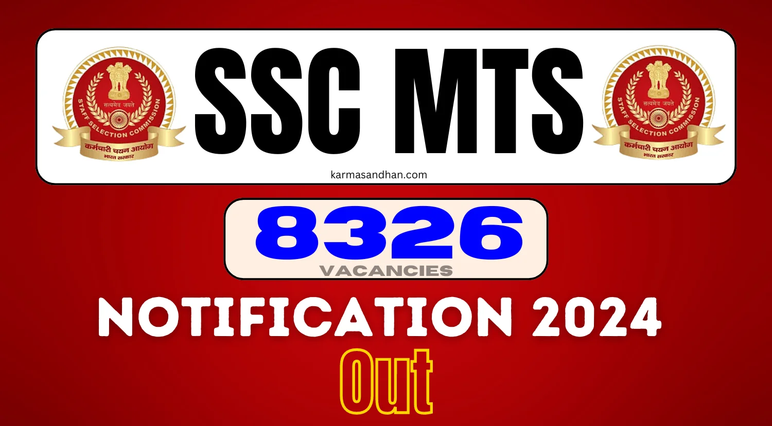 SSC MTS 2024 Notification for 8326 Vacancies Out, Apply Online, Check Exam Dates