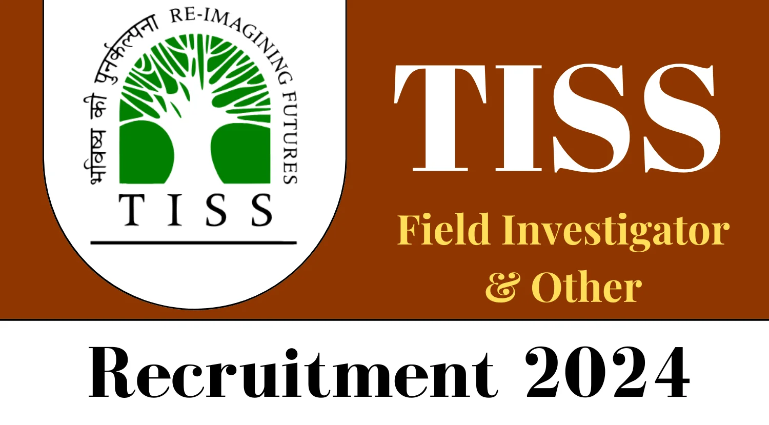 TISS Field Investigator Other Recruitment 2024