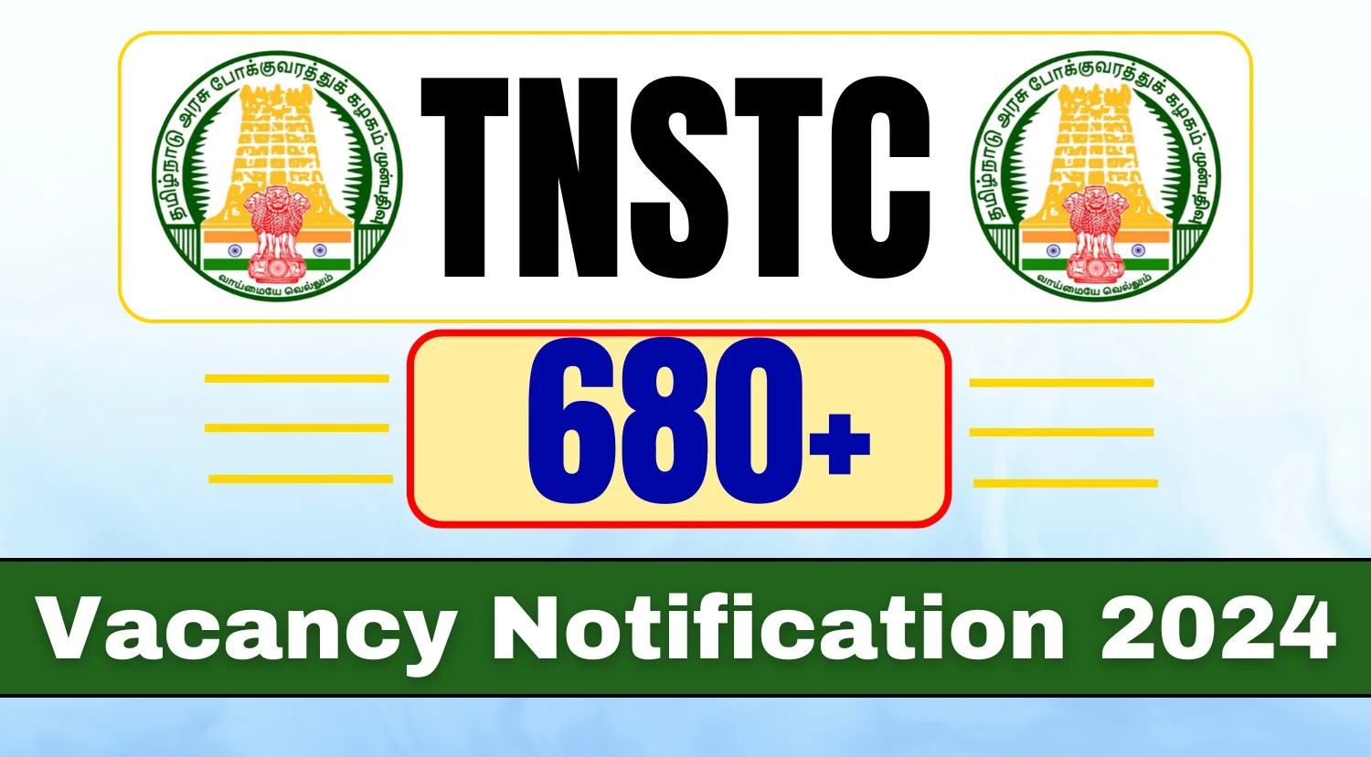 TNSTC 680+ Vacancies Notification 2024 Out