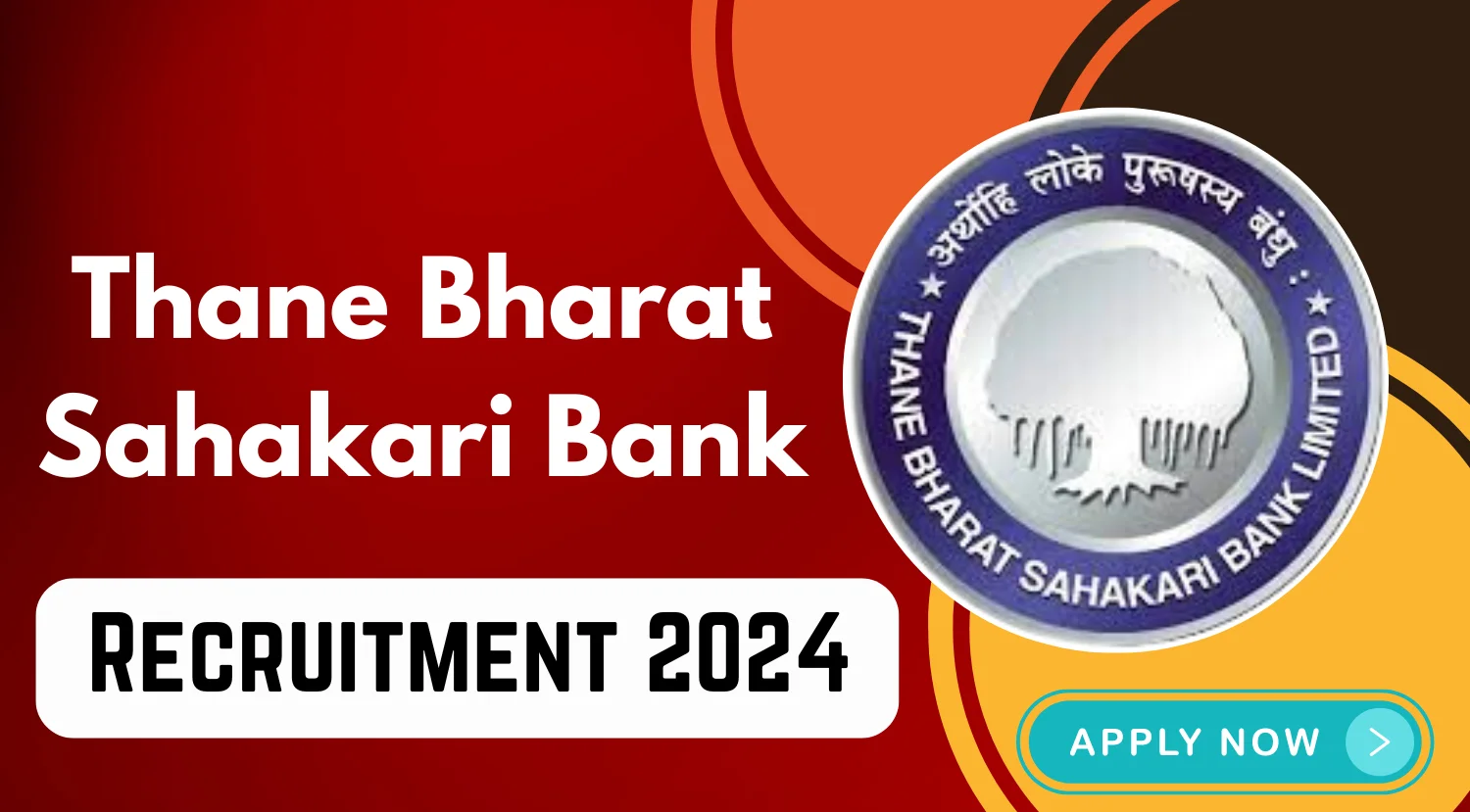 Thane Bharat Sahakari Bank Manager Recruitment 2024