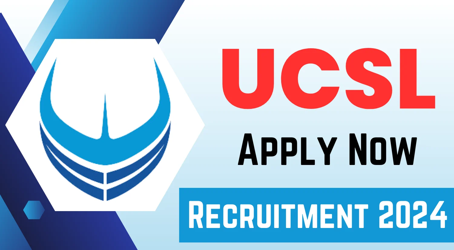 UCSL Supervisor Recruitment 2024