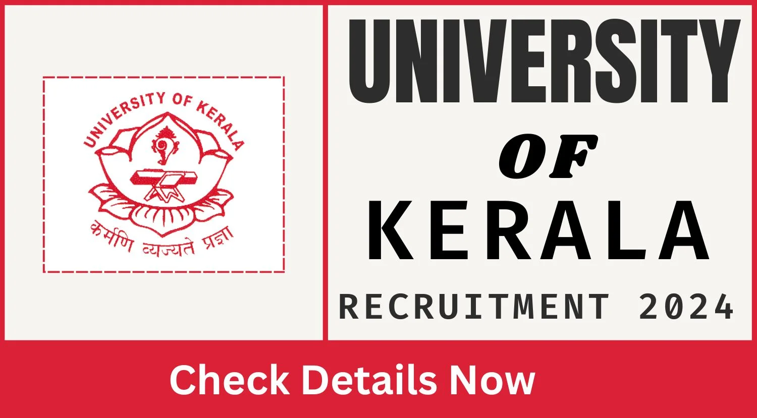 University of Kerala Recruitment 2024