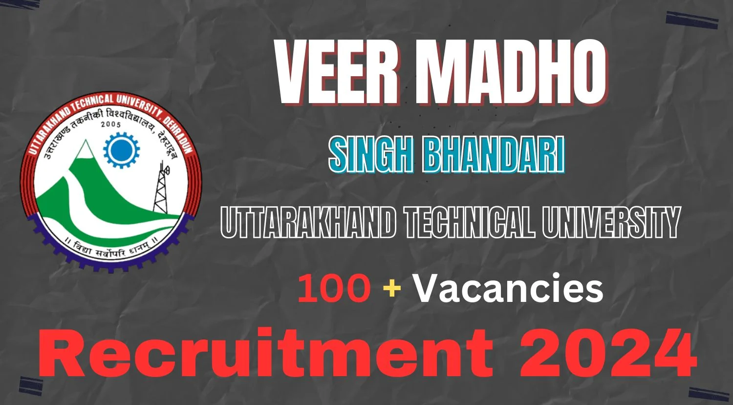 Veer Madho Singh Bhandari Uttarakhand Technical University Recruitment 2024